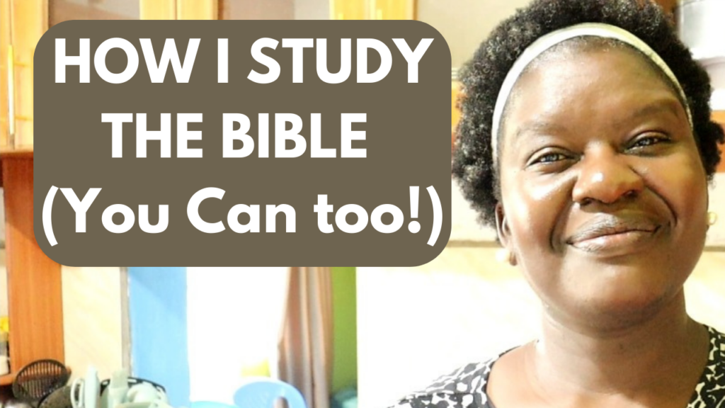 how i study the Bible and you can too