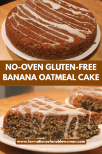 best gluten-free no-oven banana oatmeal cake recipe