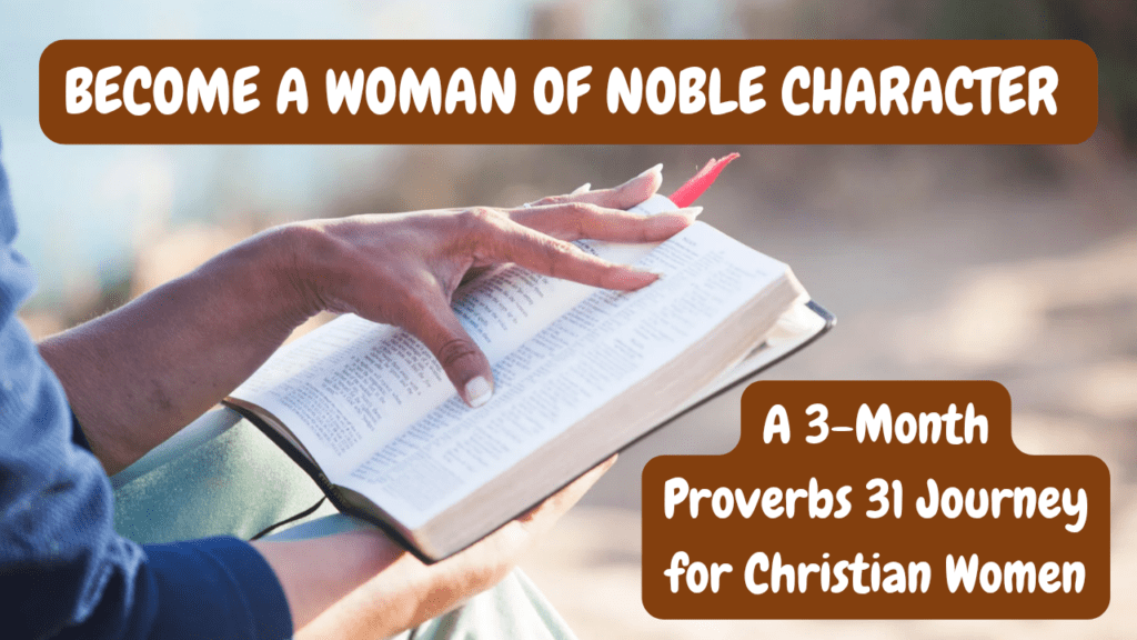 Join our Proverbs 31 Journey
